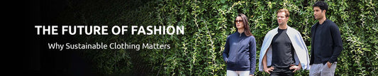 Sustainable Clothing