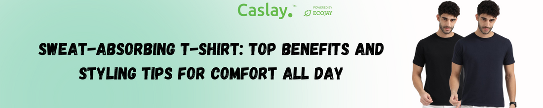 Sweat-Absorbing T-Shirt: Top Benefits and Styling Tips for Comfort All Day