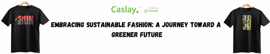 Embracing Sustainable Fashion: A Journey Toward a Greener Future